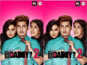 Who’s Your Daddy Hindi Season 02