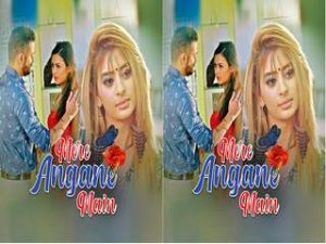 Mere Angane Main Episode – 1 Mere Angane Main Episode – 1