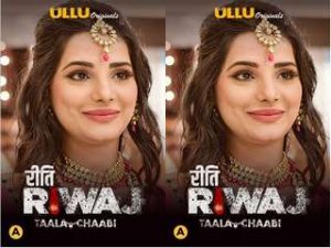 Riti Riwaj ( Taala Chaabi ) Episode 2 Riti Riwaj ( Taala Chaabi ) Episode 2