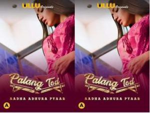 Palang Tod ( Aadha Adhura Pyaar ) Episode 1