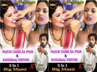 Najuk Umar Ka Pyaar Aur Rangbaaz Driver