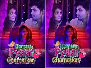 Humara Pyaar Chamatkar Episode 3 Humara Pyaar Chamatkar Episode 3
