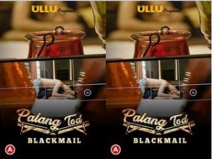 Palang Tod ( Blackmail ) Episode 3