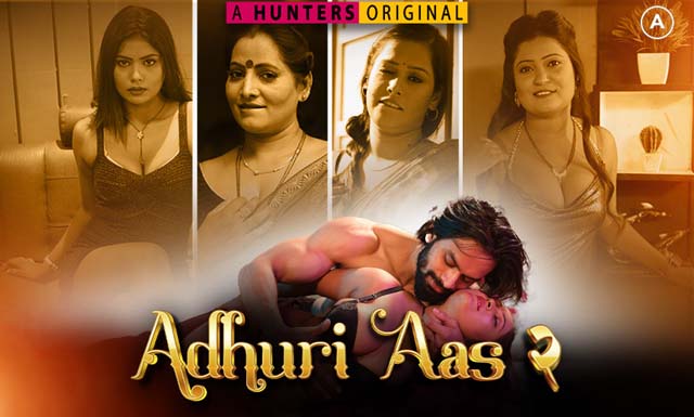 Adhuri Aas S02E03 2023 Hindi Hot Web Series – Hunters Adhuri Aas S02E03 2023 Hindi Hot Web Series – Hunters