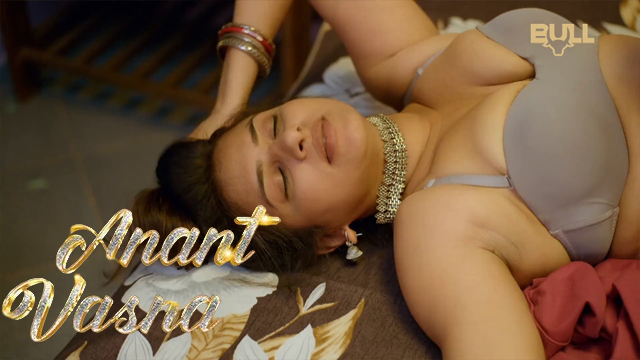 Anant Vasna 2024 Bullapp Originals Hot Web Series Episode 02 Anant Vasna 2024 Bullapp Originals Hot Web Series Episode 02