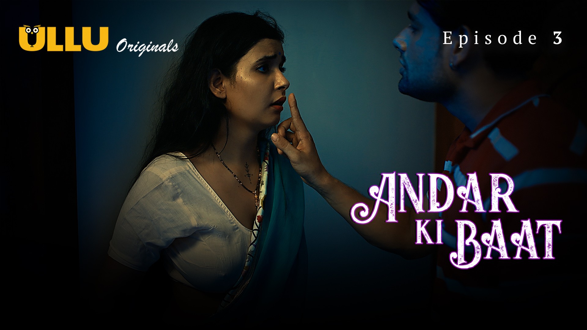 Andar Ki Baat – Part 1 Episode 3 Andar Ki Baat – Part 1 Episode 3