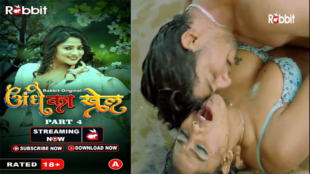Andhe Ka Khel Part 4 2023 Rabbit Originals Hot Web Series Episode 08 Andhe Ka Khel Part 4 2023 Rabbit Originals Hot Web Series Episode 08