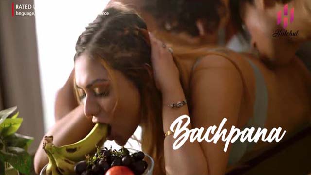 Bachpana – S01E06 – 2024 – Hulchul Hot Web Series Bachpana – S01E06 – 2024 – Hulchul Hot Web Series