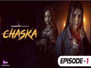 CHASKA Episode 1 CHASKA Episode 1