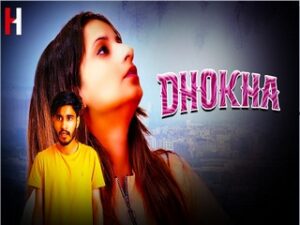 Dhoka Episode 1 Dhoka Episode 1