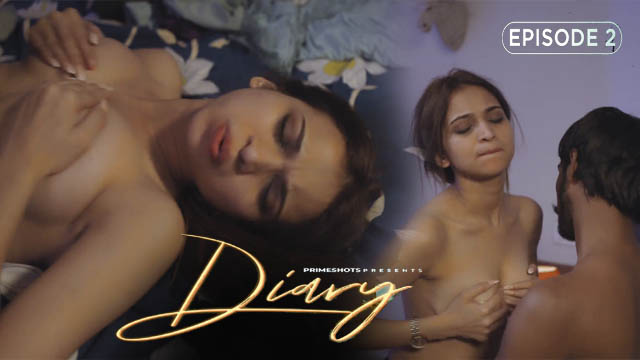 Diary Episode 2 Diary Episode 2