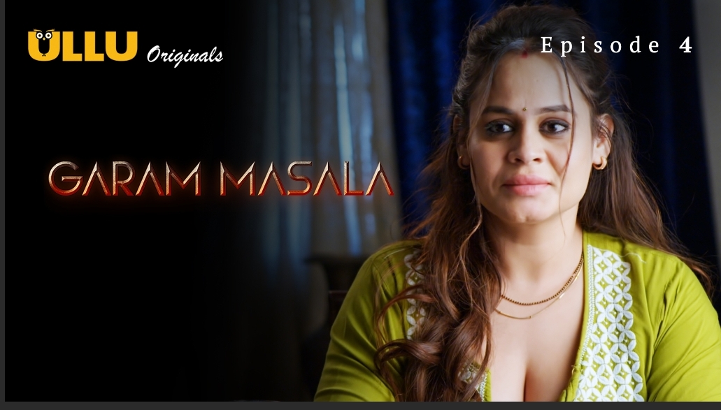 Garam Masala – Part 1 Episode 4 Garam Masala – Part 1 Episode 4