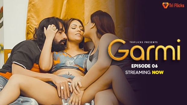 Garmi S02E06 2025 Hindi Uncut Hot Web Series – TriFlicks Garmi S02E06 2025 Hindi Uncut Hot Web Series – TriFlicks