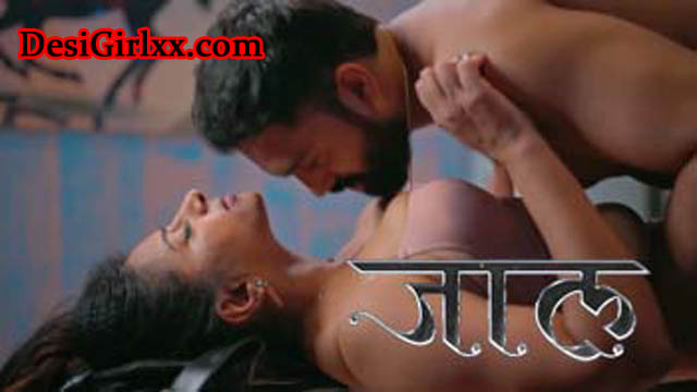 Jaal – S01E08 – 2024 – Hindi Hot Web Series – PrimePlay Jaal – S01E08 – 2024 – Hindi Hot Web Series – PrimePlay