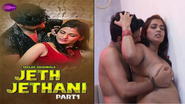 Jeth Jethani 2023 Hindi 18Plus Short Film Jeth Jethani 2023 Hindi 18Plus Short Film
