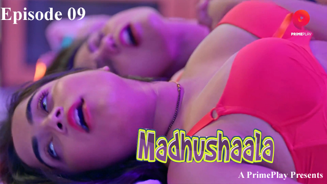 Madhushaala 2023 Primeplay Originals Web Series Episode 09 Madhushaala 2023 Primeplay Originals Web Series Episode 09