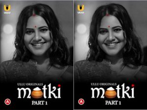Matki – (Part 1) Episode 2 Matki – (Part 1) Episode 2