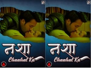 Nasha Chaahat Ka Episode 3