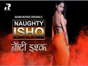 NAUGHTY ISHQ Episode 2 NAUGHTY ISHQ Episode 2