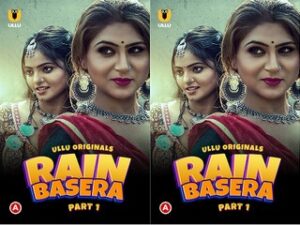 Rain Basera – Part 1 Episode 2