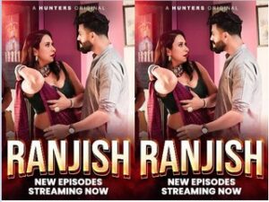 Ranjish Episode 5 Ranjish Episode 5