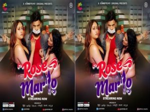 Rose Mar Lo Episode 2