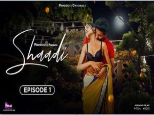 Shaadi Episode 1 Shaadi Episode 1