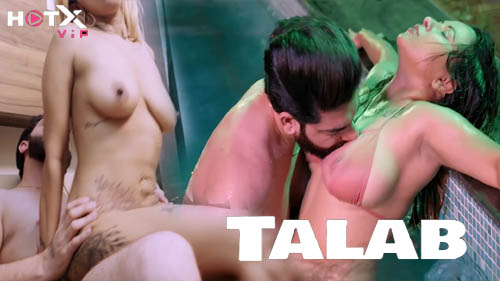 Talab 2023 HotX Talab 2023 HotX