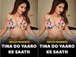 Tina Do Yaaro Ke Saath