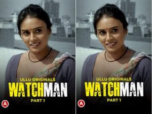 Watchman – (Part 1) Episode 2