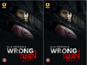 Wrong Turn (Part-1) Episode 2 Wrong Turn (Part-1) Episode 2